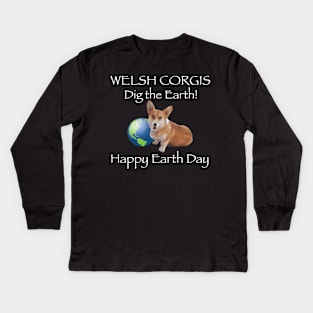 Corgi Happy Earth Day T-Shirt Kids Long Sleeve T-Shirt